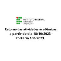 Retorno das atividades acadêmicas a partir do dia 18/10/2023. 