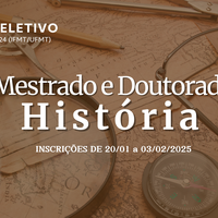 Mestrado e doutorado no Programa de Pós Graduação em Histporia da UFMT 